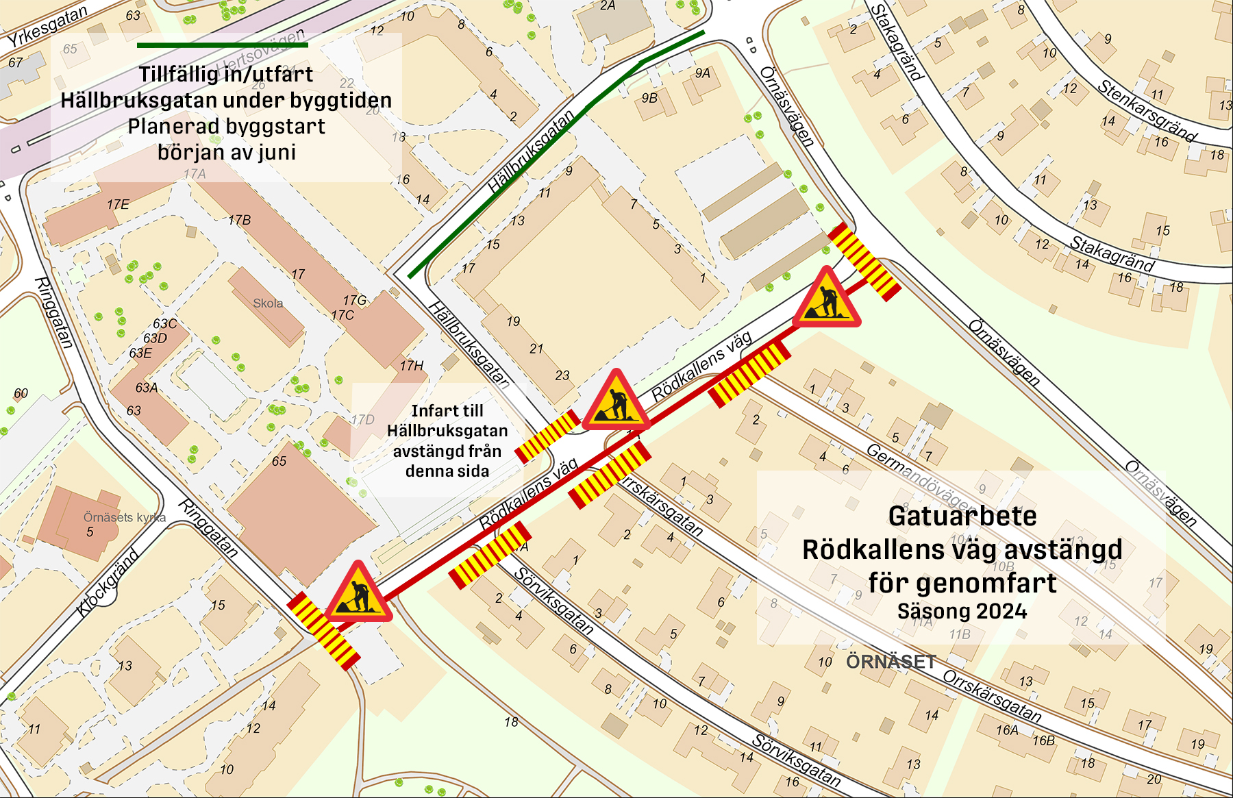 Kartan visar öppningen av Hällbruksgatan för genomfart under bygget av Rödkallens väg på Örnäset.