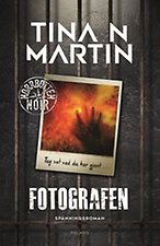 Bilden föreställer omslaget till boken Fotografen, av Tina N. Martin